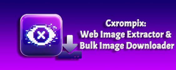 Скриншот Cxrompix: Bulk Picture Downloader
